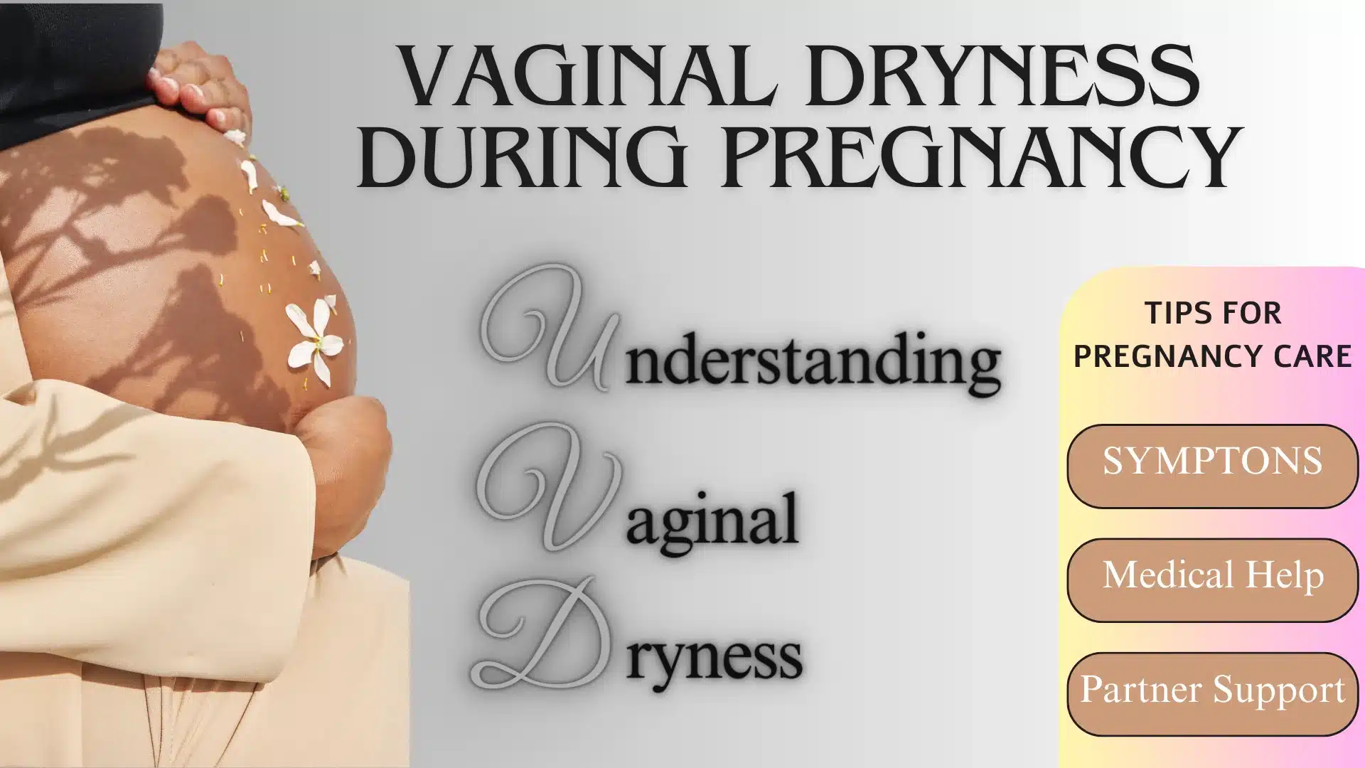 vaginal dryness during pregnancy